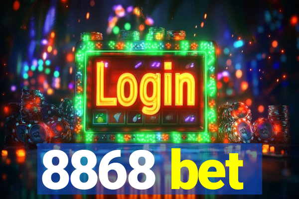 8868 bet